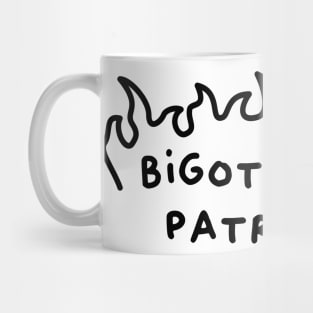 Bigotry Isn't Patriotism Mug